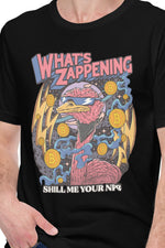 What's Zappening T-Shirt