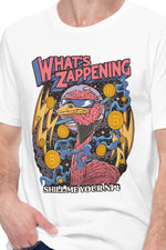 What's Zappening T-Shirt