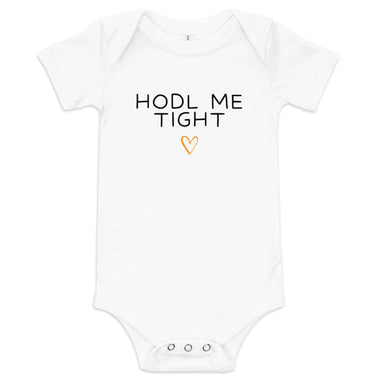 hodl me tight baby bodysuit