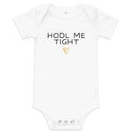 hodl me tight baby bodysuit