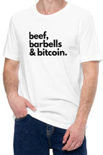 Beef, Barbells, & Bitcoin T-Shirt