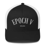 Epoch V Trucker Cap