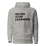 Never Stop Learning Hoodie