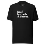 beef, barbells, & bitcoin t-shirt