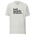 Beef, Barbells, & Bitcoin T-Shirt