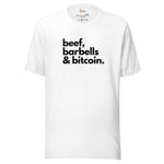 Beef, Barbells, & Bitcoin T-Shirt